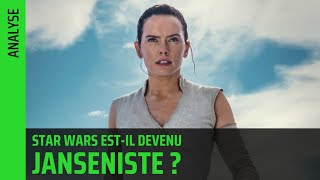 Star Wars  Le réveil de la Force – Du déterminisme au jansénisme  The Flares [upl. by Norraf]