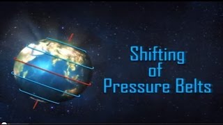 Shifting of Pressure Belts  Geography Video  Iken Edu [upl. by Anyad767]