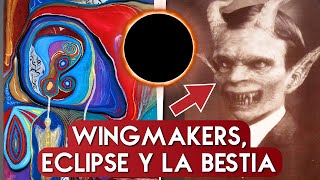 Wingmakers ANTICRISTO y el Eclipse  Charla con jaconor73 [upl. by Esojnauj]