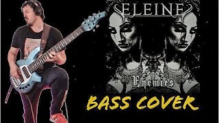 Eleine  Enemies Bass Cover [upl. by Nosiaj59]