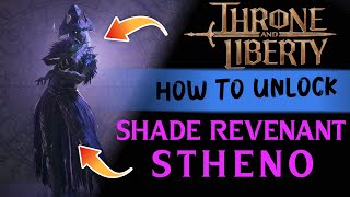 Shade Revenant Stheno Throne and Liberty [upl. by Eixirt]