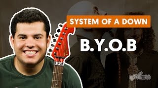 BYOB  System of a Down aula de guitarra [upl. by Apul679]