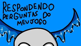 respondendo perguntas sobre o meu jogo [upl. by Norramic241]