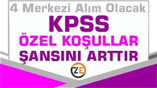 KPSS Merkezi Atama Özel Koşullar Atanma Şansınızı Yükseltir [upl. by Anilet215]