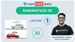 NEET 2020 Kinematics 1D  L 1  Class 11  NEET Physics  Unacademy NEET  Mahendra Sir [upl. by Adnuhsed]