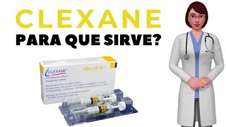 CLEXANE que es y para que sirve clexane injection como usar clexane 40 mg [upl. by Eceerehs70]