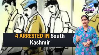 4 ARRESTED IN South Kashmir [upl. by Mulford227]