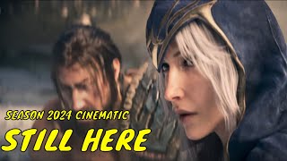 Still Here  Season 2024 Cinematic  League of Legends ft Forts Tiffany Aris and 2WEI [upl. by Kallick]