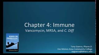 CC Vancomycin MRSA and Clostridium Difficile CH 4 IMMUNE NAPLEX  NCLEX PHARMACOLOGY REVIEW [upl. by Westberg]