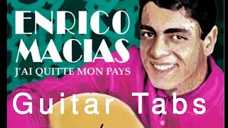 Enrico macias  Jai quitte mon pays  Guitar Tabs [upl. by Allenrad]