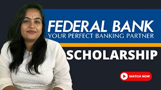 ₹100000  Engineering  MBBS  Undergraduate  Postgraduate  Federal Bank Foundation Scholarship [upl. by Ira]