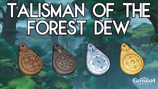 Farm Talisman of the Forest Dew Genshin Impact [upl. by Harle]