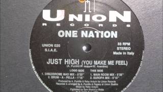 One Nation  Just High You Make Me Feel [upl. by Ingraham]