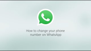 How To Change Your Phone Number  WhatsApp [upl. by Akiram14]