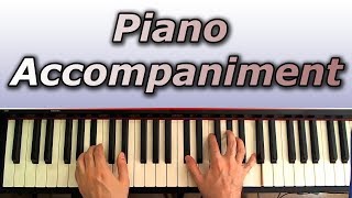 Piano Accompaniment Lesson How to Accompany and Spice Up Your Playing [upl. by Adle]