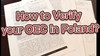 How to Verify OEC or BalikManggagawa in Poland  Requirements for OEC Verification [upl. by Ytsud]