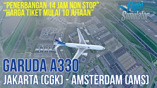 Flight Jakarta CGK to Amsterdam AMS A330 Garuda  Microsoft Flight Simulator 2020 Indonesia [upl. by Aniakudo]