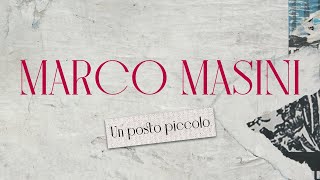 Marco Masini  Un posto piccolo Official Audio [upl. by Lehteb791]