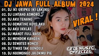 DJ JAWA TERBARU 2024  DJ IKI URIPKU IKI LAKUKU X LINTANG ASMORO  FULL ALBUM VIRAL TIKTOK 2024 [upl. by Eelnyl771]