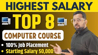 Top 8 Highest Salary Computer Course  मिलेगी 100 Job  Best Computer Course After 10th 12th [upl. by Ydaf]