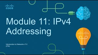 CCNA Module 11 IPv4 Addressing  Introduction to Networks ITN [upl. by Weston]