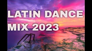 Latin dance music mix 2023 best playlist for dancing latino latinmusic dancemusic latindance [upl. by Custer]