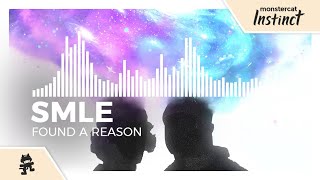 SMLE  Found A Reason Monstercat Release [upl. by Ertsevlis]