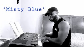 Misty Blue  Dorothy Moore  Cover By Adam Vann A Cappella [upl. by Idnerb]