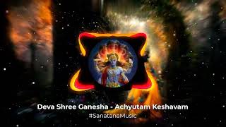 Achyutam Keshavam Krishna Damodaram  Deva Shree Ganesha  Agneepath  Fast Version  Bass Boosted [upl. by Fesoj]