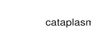 How to pronounce cataplasm [upl. by Goldfinch]