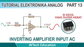 Op Amp Inverting Amplifier Input AC [upl. by Zacks410]