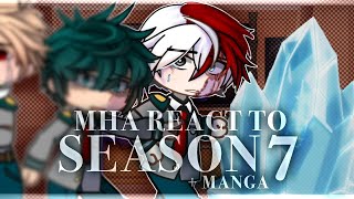 MHA react to SEASON 7  PT1  angst  Gacha Club  BNHA  Reaction  Drama [upl. by Arnelle]