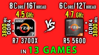 Ryzen 7 3700x vs Ryzen 5 5600 OC Test in 13 Games or R5 5600x vs R7 3700x [upl. by Aierb]