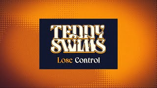 Teddy Swims  Lose Control Lyric Video [upl. by Proulx675]