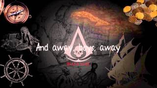 Rio Grande  Lyrics  Assassins Creed IV [upl. by Eirallih]