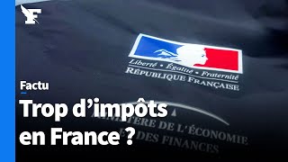 La France estelle vraiment le pays où l’on paye le plus d’impôts [upl. by Koffler598]