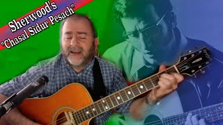 Gershon Veroba sings Sherwood Goffins quotChasal – “חֲסַל סִדּוּר פֶּסַח“ [upl. by Eltsyrhc]