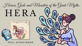 HEROES GODS AND MONSTERS OF THE GREEK MYTHS – HERA  AudioBook FREE 🎧📖  Greek Mythology [upl. by Anrev542]