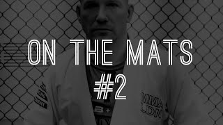 On The Mats Episode 2 Freddie Sykes MMA LDN [upl. by Roderica]