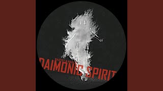 Daimonic Spirit Original Mix [upl. by Denver]