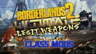 Borderlands 2  Ultimate Legit Save【Class Mods】 [upl. by Yhtak]