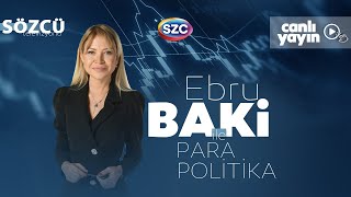 Ebru Baki İle Para Politika 4 Ekim  TÜİK Enflasyon İsrail  Lübnan Savaşı Asgari Ücret Emekli [upl. by Allyn]