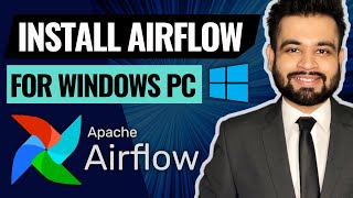 Install Apache Airflow for Windows PC [upl. by Diarmid471]