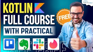 Kotlin Full Course for Beginners FREE  Android Kotlin Tutorial  Learn Kotlin in 6 Hours [upl. by Peddada]