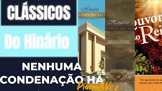 Clássicos do Hinário  Nenhuma Condenação Há  cover  PianoampVoz GeysonReis [upl. by Weirick]