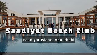 Saadiyat Beach Club  Saadiyat Island  Abu Dhabi [upl. by Adnirolc194]