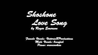 Shoshone Love Song [upl. by Assyram]