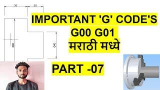 CNC MARATHI II CNC G CODES II G00 amp G01 G CODE [upl. by Miett]