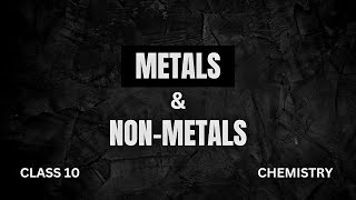 METALS amp NONMETALS  CLASS 10  CHEMISTRY  PART 1  ✅️ [upl. by Eceirtal]