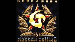 Gorky Park  Moscow Calling [upl. by Becht666]